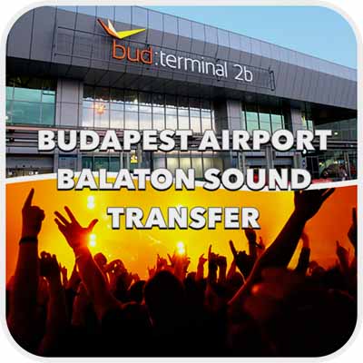 Budapest Flughafen - Balaton Sound Festival Zamárdi, Siófok, Szántód.am Balaton. Taxi und Minibus privat Transfers