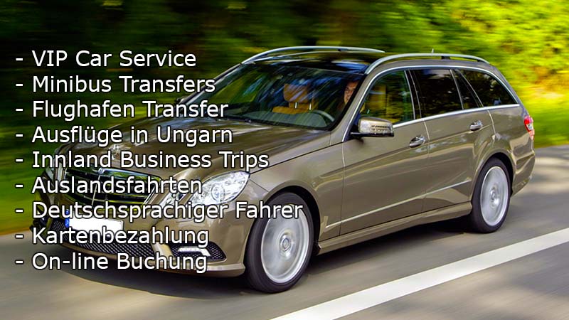 TRANSPORT BUDAPEST ZAMÁRDI, BALATON SOUND - Mercedes Taxi Transfer Service + deutschsprachiger Fahrer